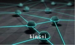 biasoi